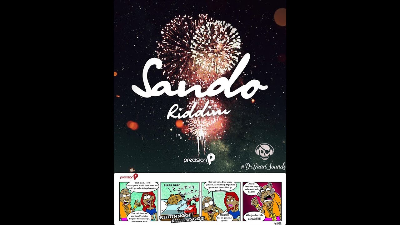 Sando Riddim Mix (Dr. Bean Soundz)[2014 @PrecisionProd ]