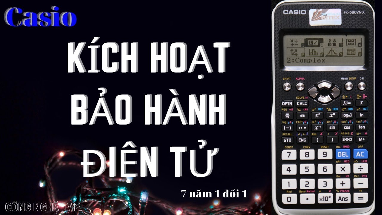 Hướng dẫn kích hoạt bảo hành điện tử máy tính Casio bằng  App BITEX