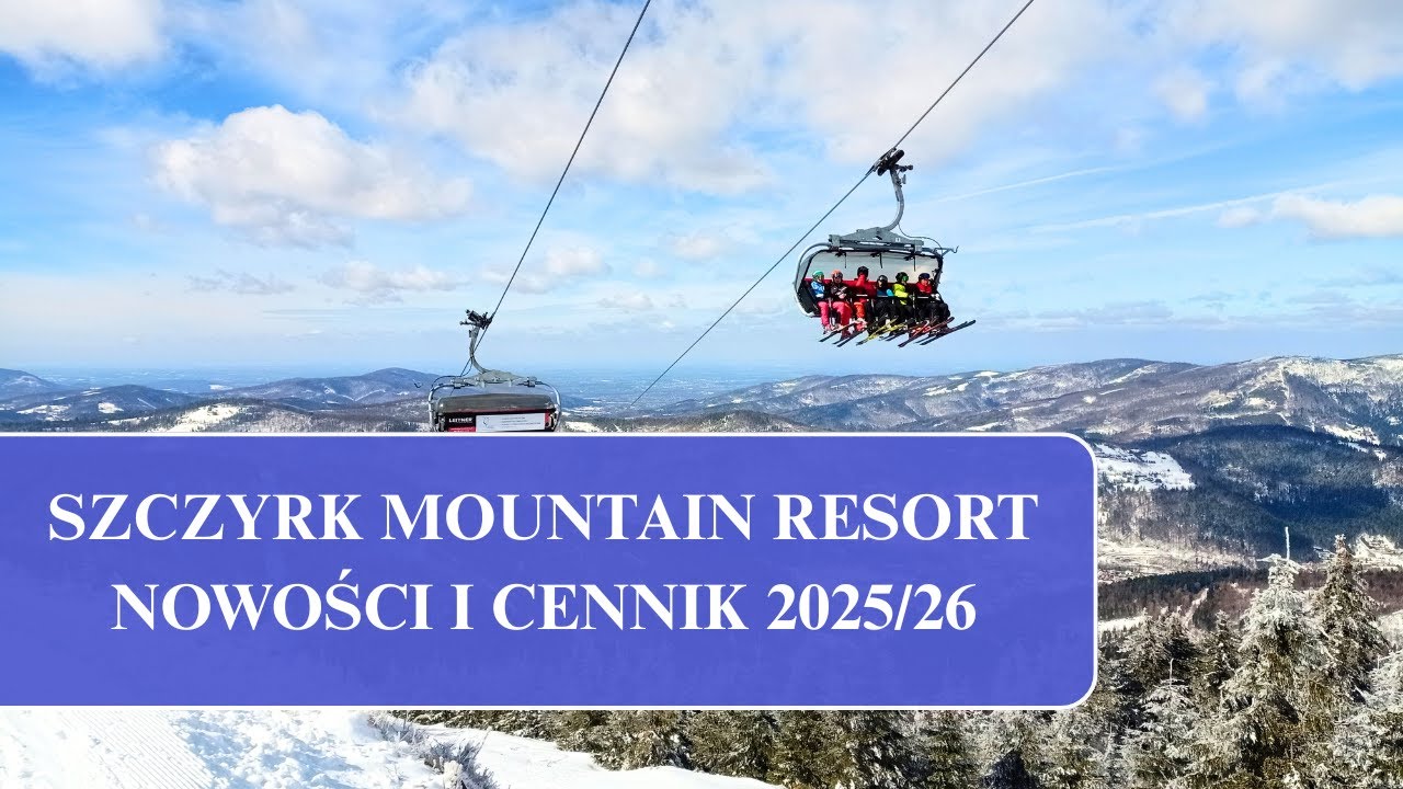Szczyrk Mountain Resort – nowości i cennik 2025/26 (Vlog #70)