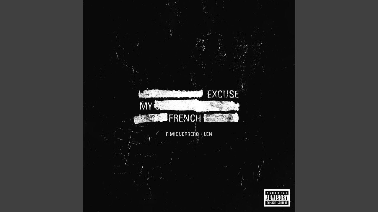 Excuse My French
