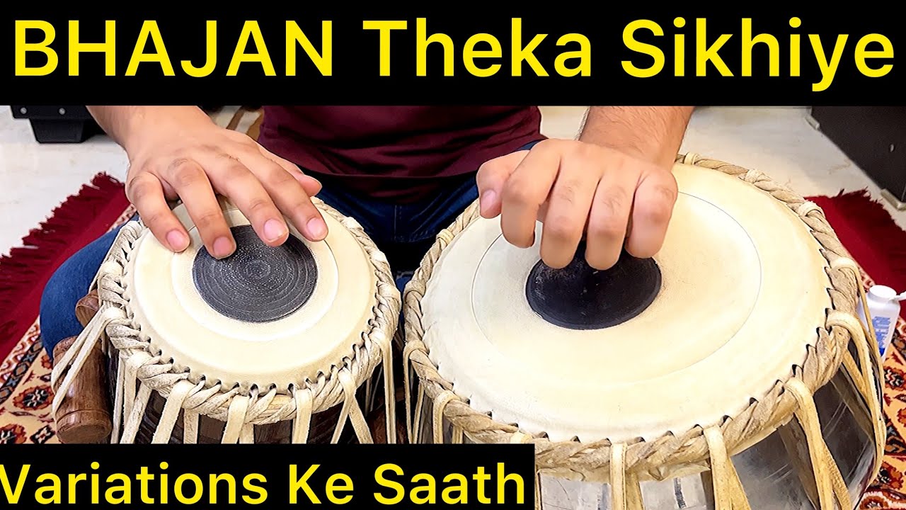 Learn How To Play BHAJAN Theka With Variations | BHAJAN Theka Bajana Sikhiye Variations Ke Saath