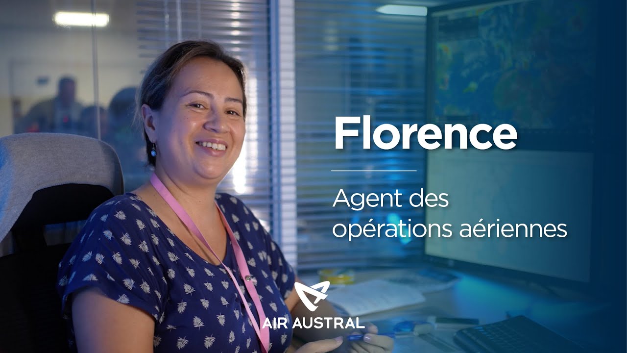 Bienvenue à bord avec Florence, Agent des Opérations Aériennes - Air Austral