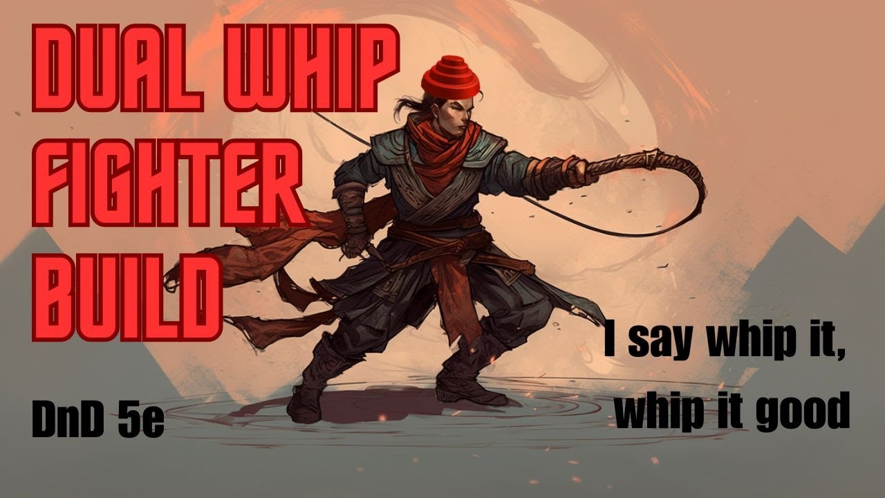 DnD 5e - Сборка истребителя с двумя кнутами.