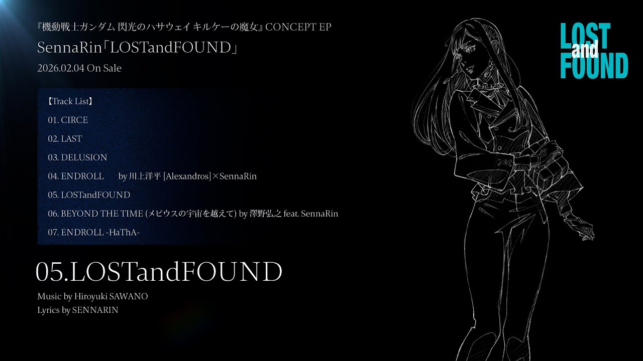 SennaRin CONCEPT EP「LOSTandFOUND」Trailer