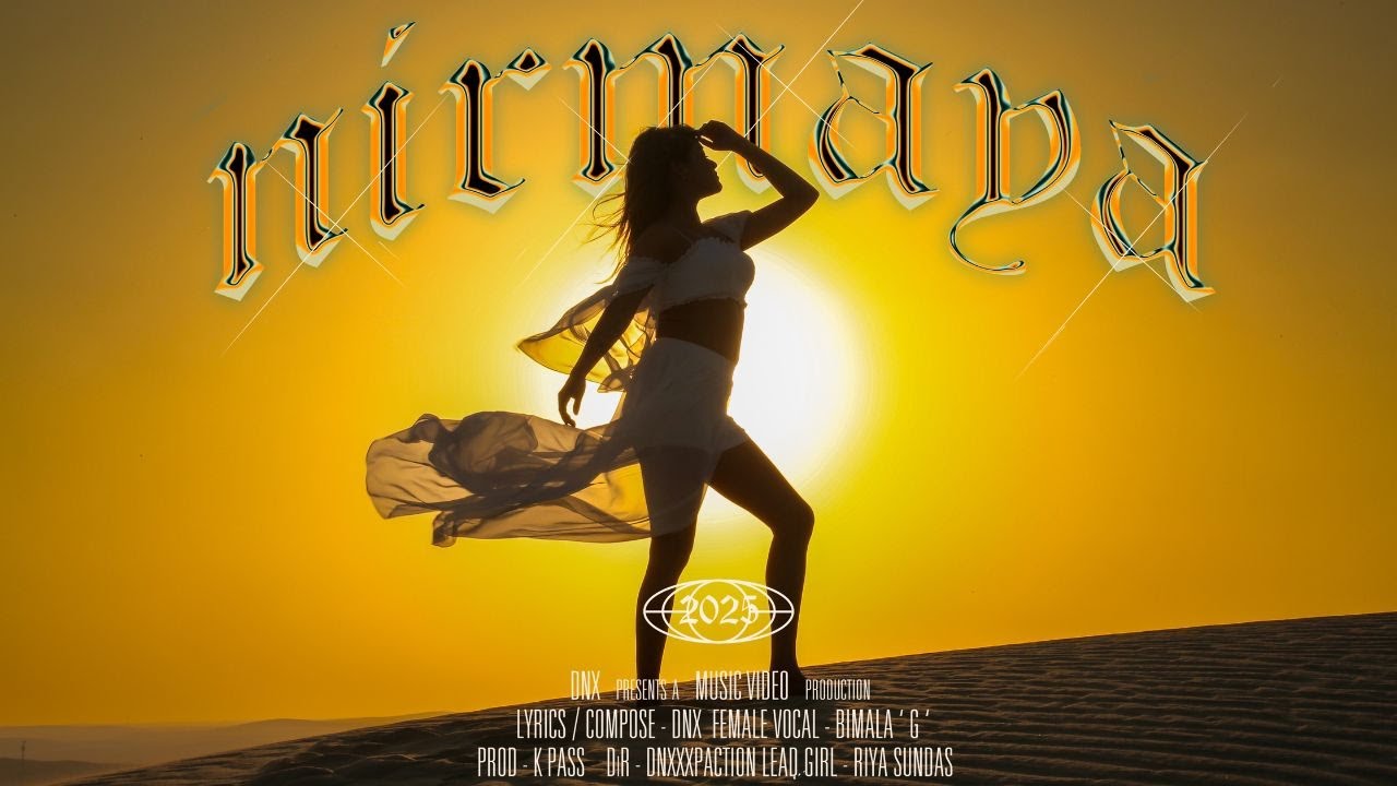 DNX - NIRMAYA ( Official Music Video )