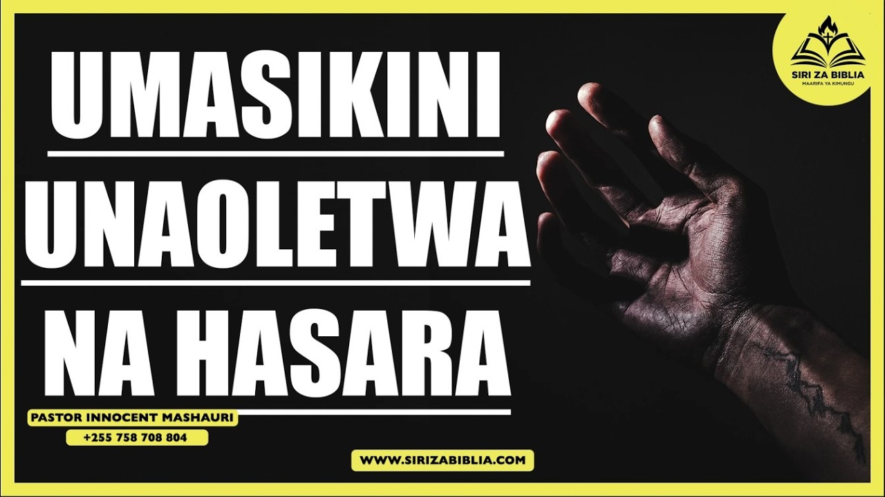 ROHO YA HASARA INAYOZALISHA UMASIKINI KWAKO // TUOMBE PAMOJA