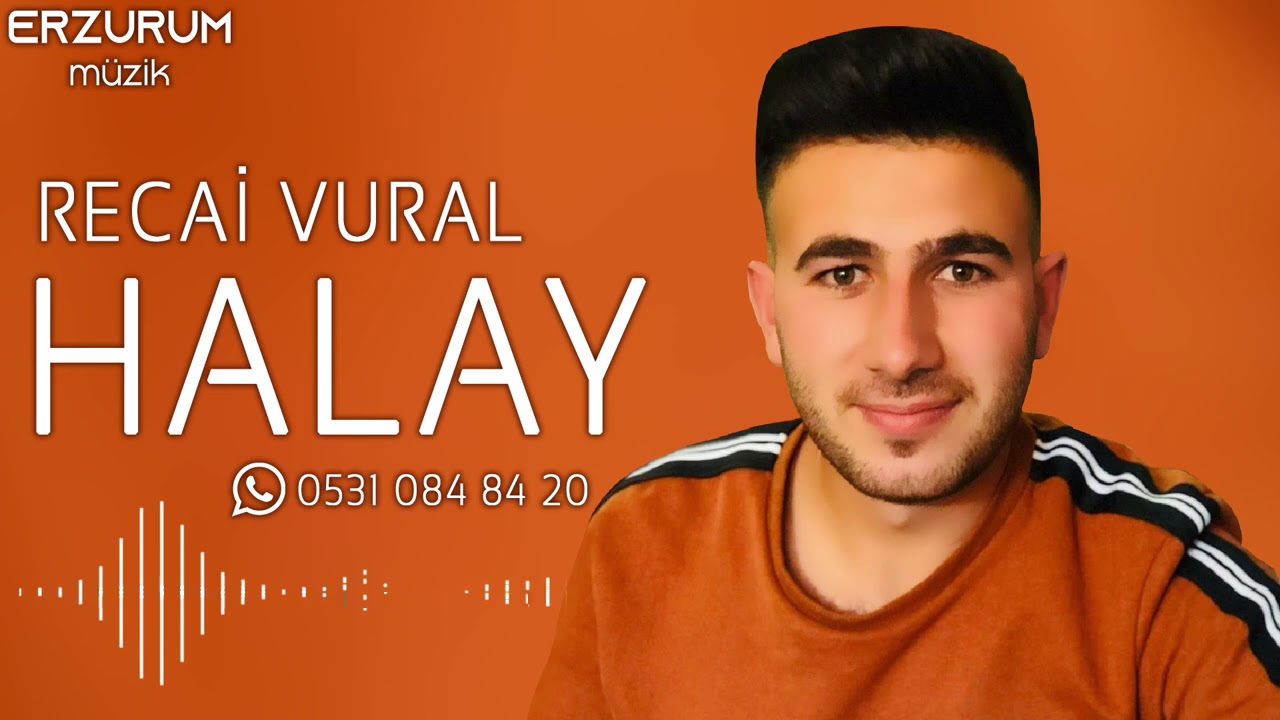 Recai Vural - Halay | Erzurum Müzik © 2021