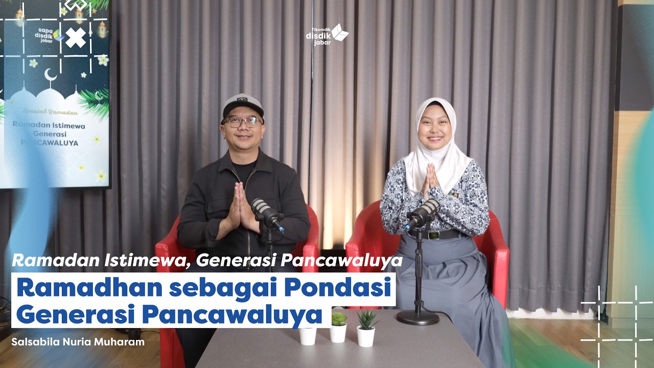 Sapadisdik Spesial 8: Ramadhan Istimewa Generasi Pancawaluya | Salsabila
