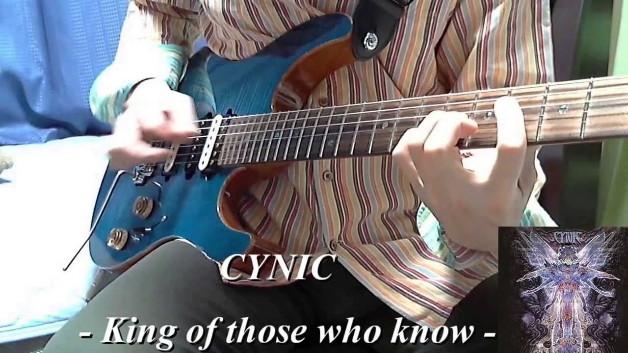CYNIC - king of those who know - （cover）