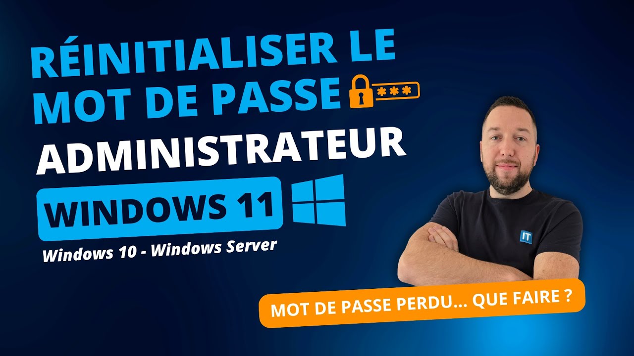 Réinitialiser le mot de passe Admin de Windows 11