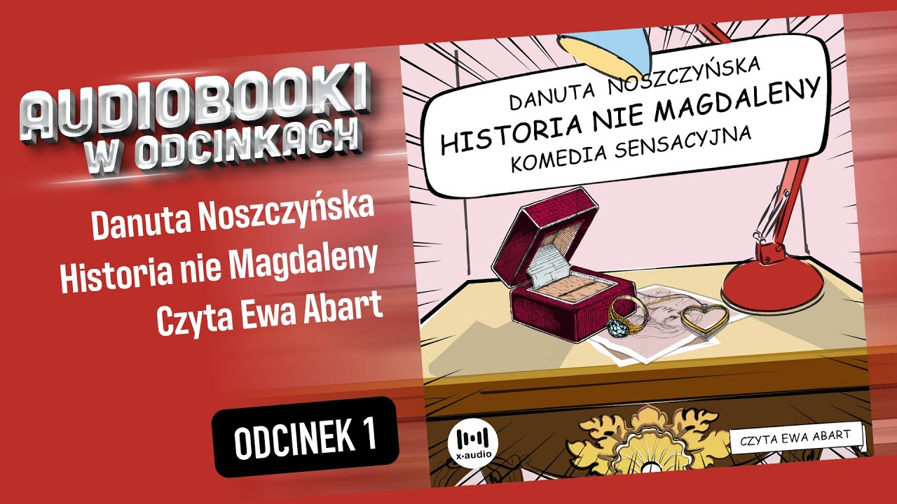 Historia nie Magdaleny - D. Noszczyńska - czyta Ewa Abart -1/5