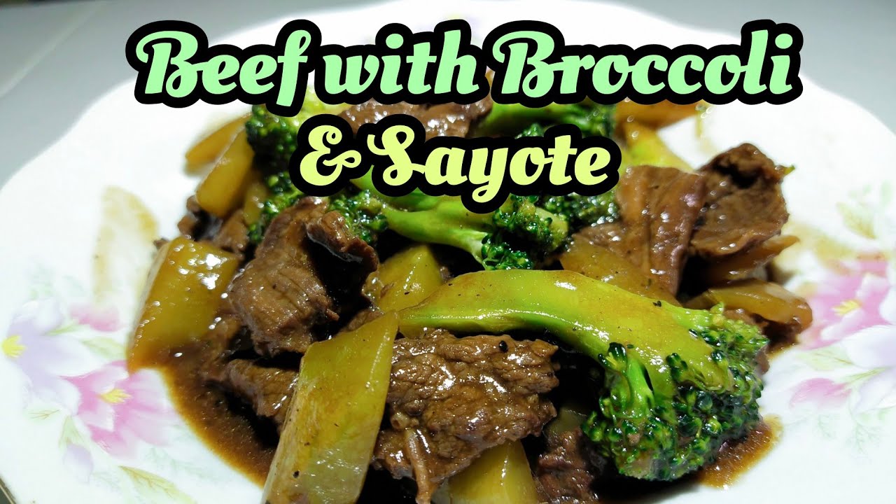 Beef with Broccoli & sayote