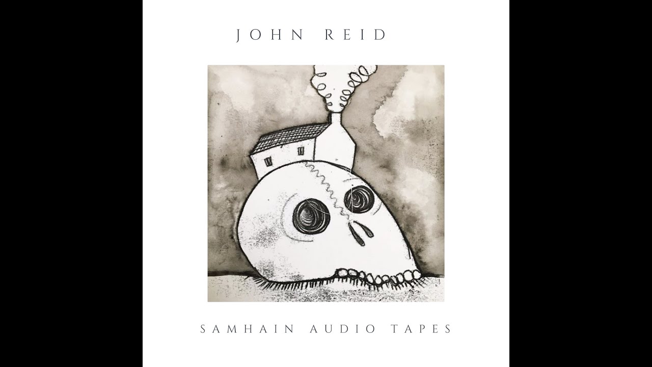 John Reid - Samhain Audio Tapes