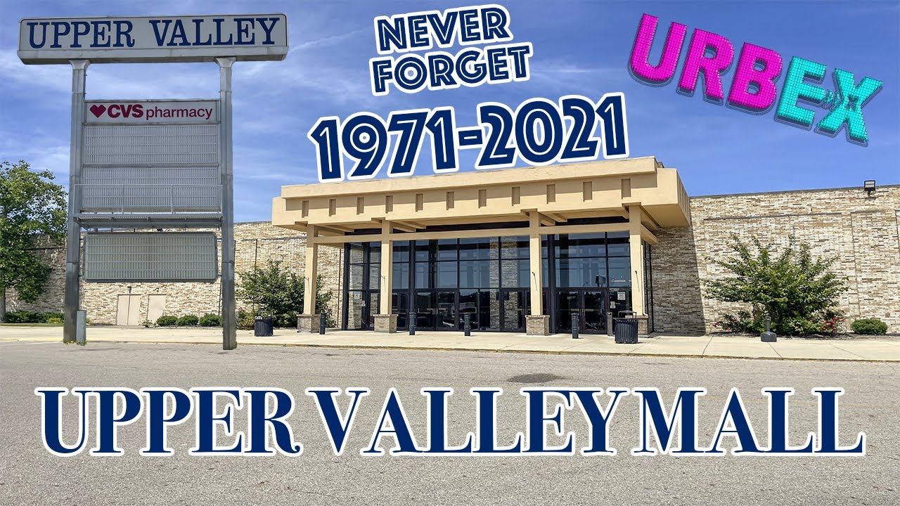 UPPER VALLEY MALL  SPRINGFIELD OHIO 1971 2021 THE FINAL HOURS