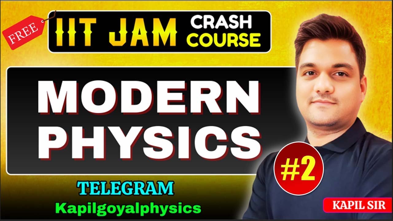 iit jam crash course | Quantum mechanics Revision -2| Modern physics iit jam physics | iit jam 2025