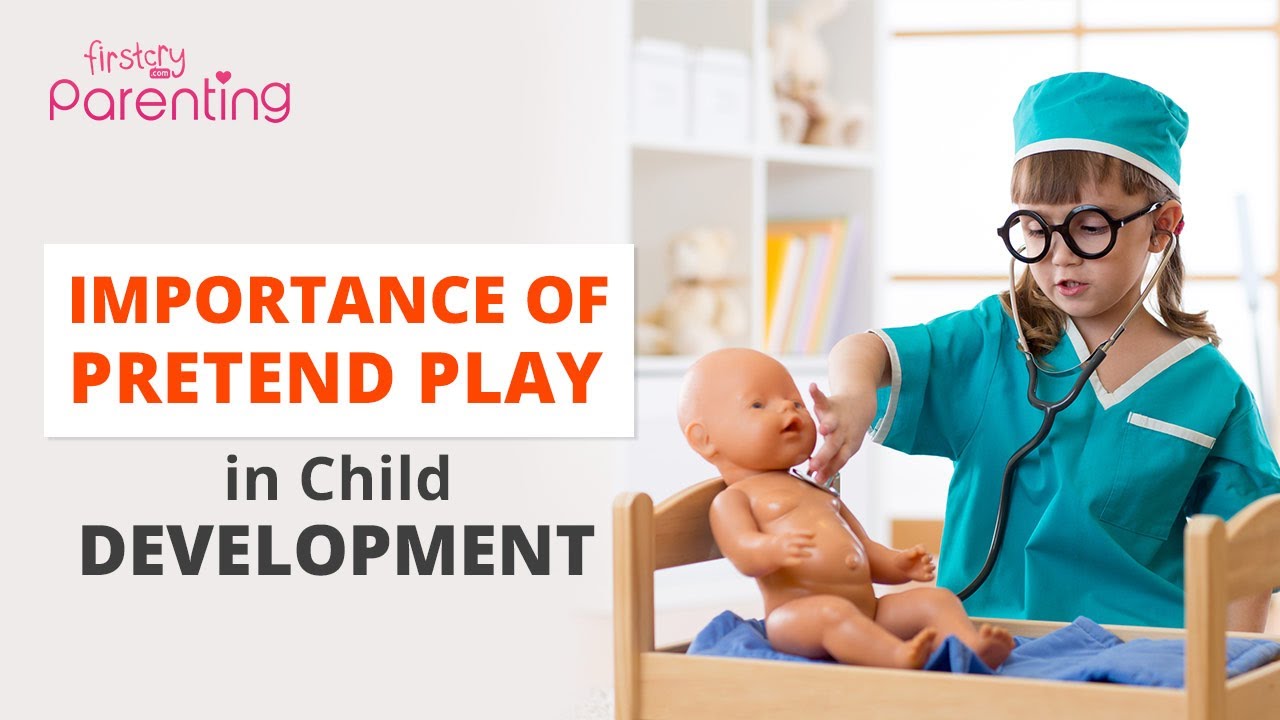 Importance of Pretend Play in Child Development