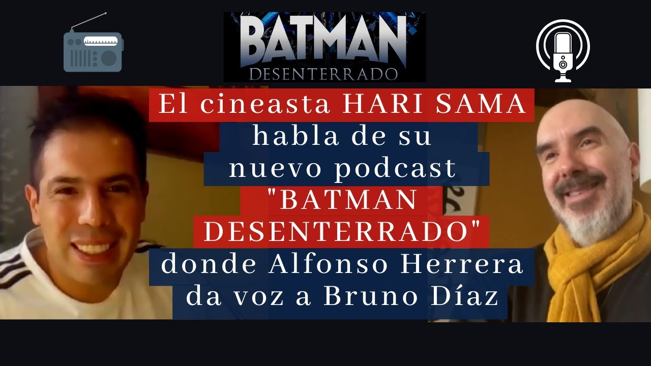 Hari Sama comparte detalles de BATMAN DESENTERRADO el nuevo podcast del caballero de la noche