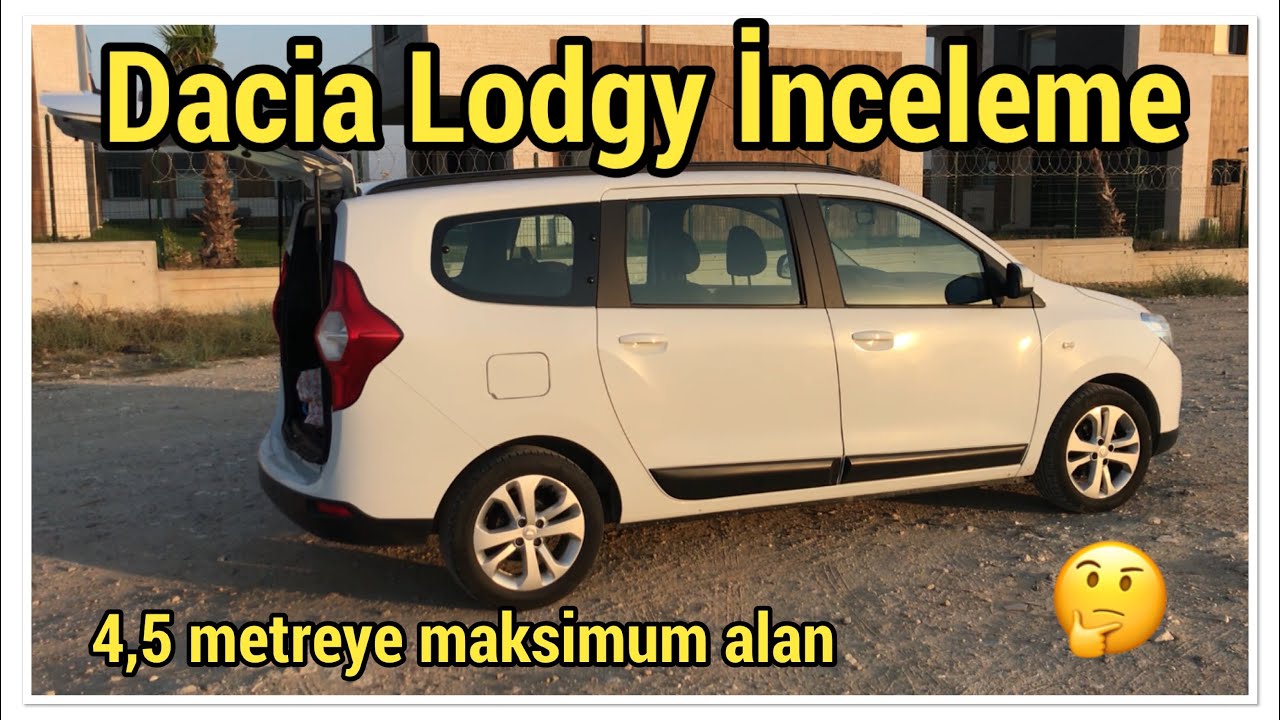 Dacia Lodgy En Detaylı İnceleme | 4,5 Metrelik Dev 👍🏻 | Jogger Halefi Hala Alınır mı?