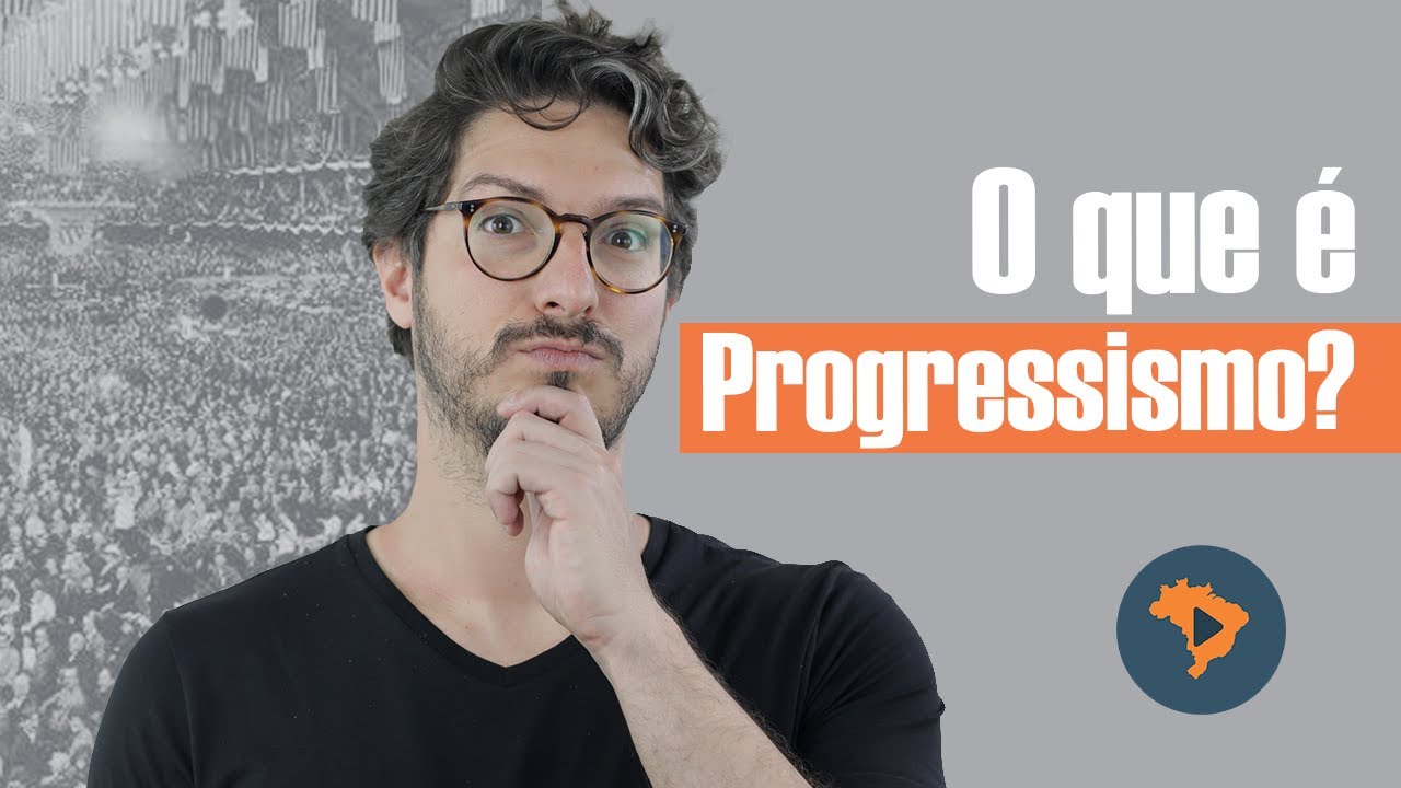 O QUE É PROGRESSISMO? | MANUAL DO BRASIL