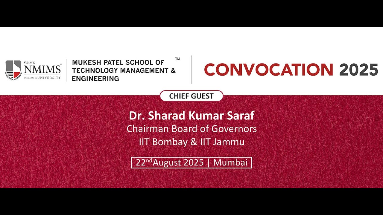 LIVE STREAMING | Convocation 2025 – Session 1 | MPSTME, NMIMS | 22nd August 2025