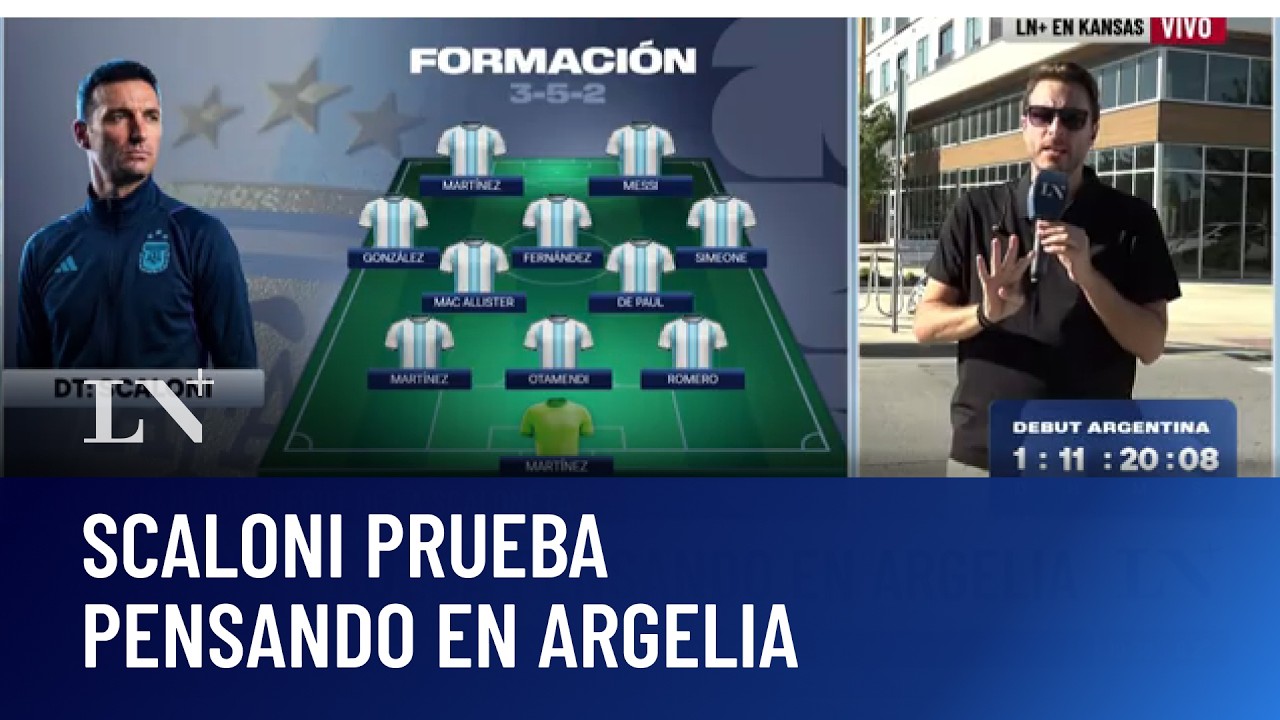 La probable formaci&oacute;n de Argentina ante Argelia: a un d&iacute;a del debut de la Scaloneta