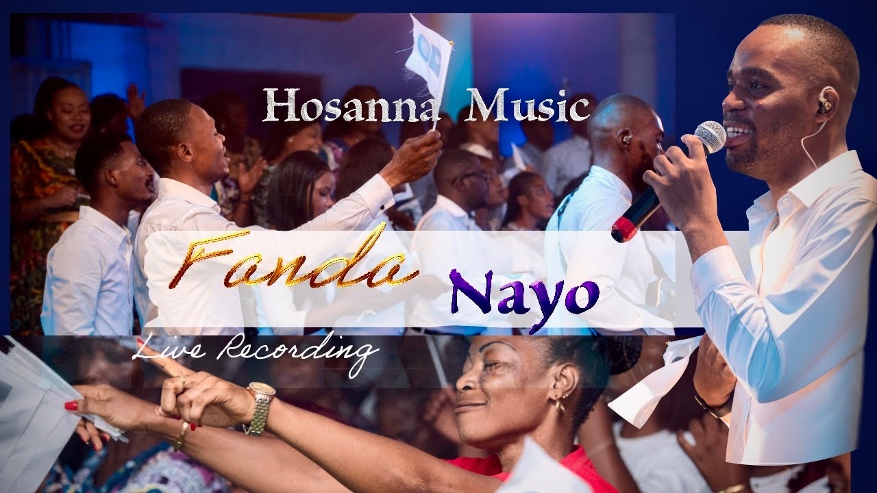 Fanda Nayo | Hosanna Music (Live)