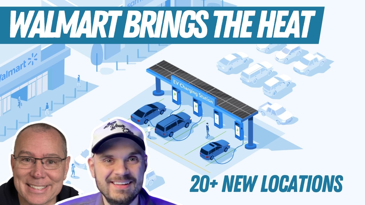 Walmart's DC Fast Charging Network Is Expanding Fast! Latest Updates & Interview