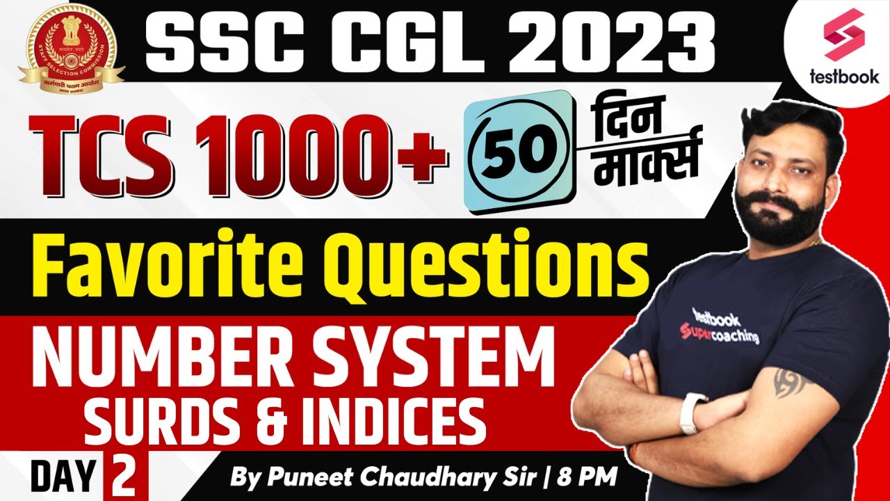 SSC CGL 2023 | Number System | Surds and Indices | Previous Questions By Puneet Chaudhary Sir