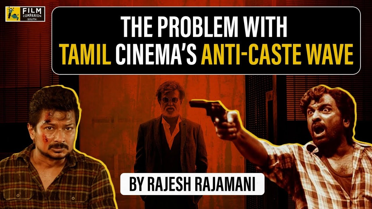 Anti-Caste Tamil Cinema & its Obsession with Violence | Video Essay by Rajesh Rajamani