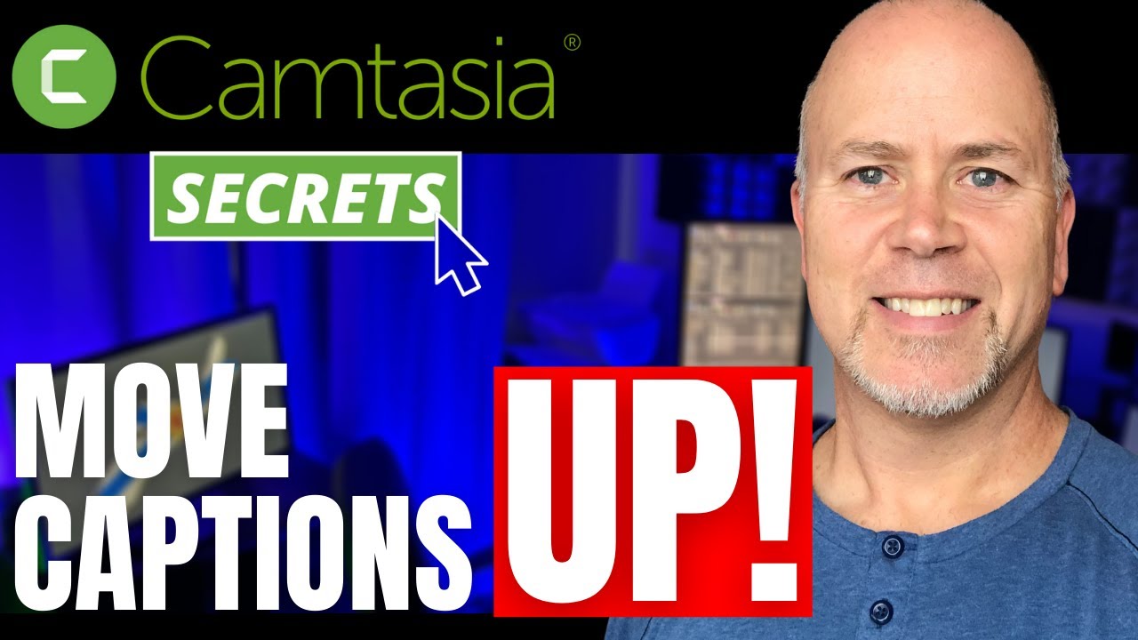 How to Move Captions Up in Camtasia
