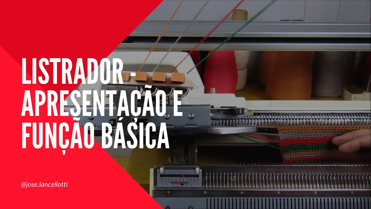 Tricô a Máquina - Elgin 840 + Listrador - Apresentação e Função Básica.