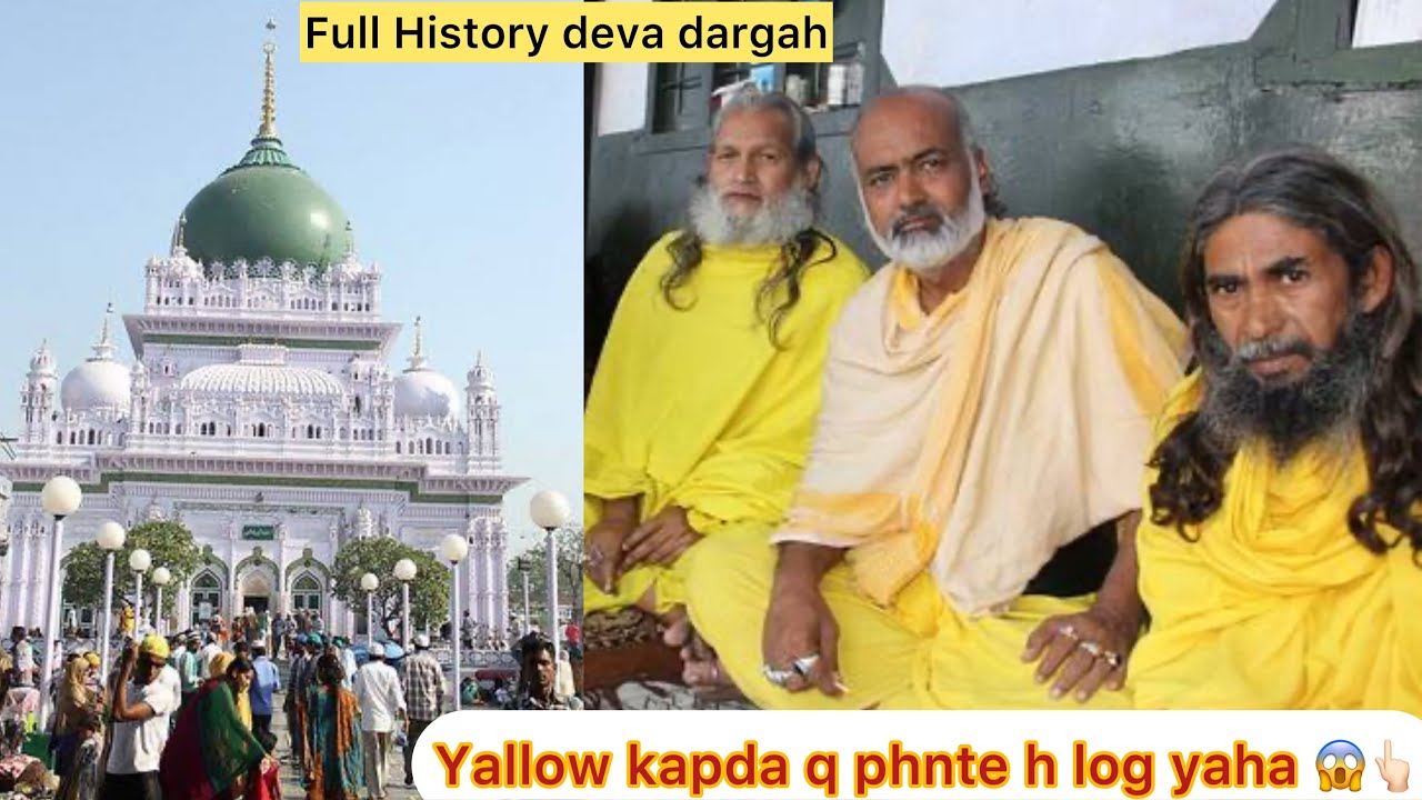 Deva sharif dargah me pila kapda q pahnte h log waris pak ki full history 😍👆🏻lucknow se kese jay