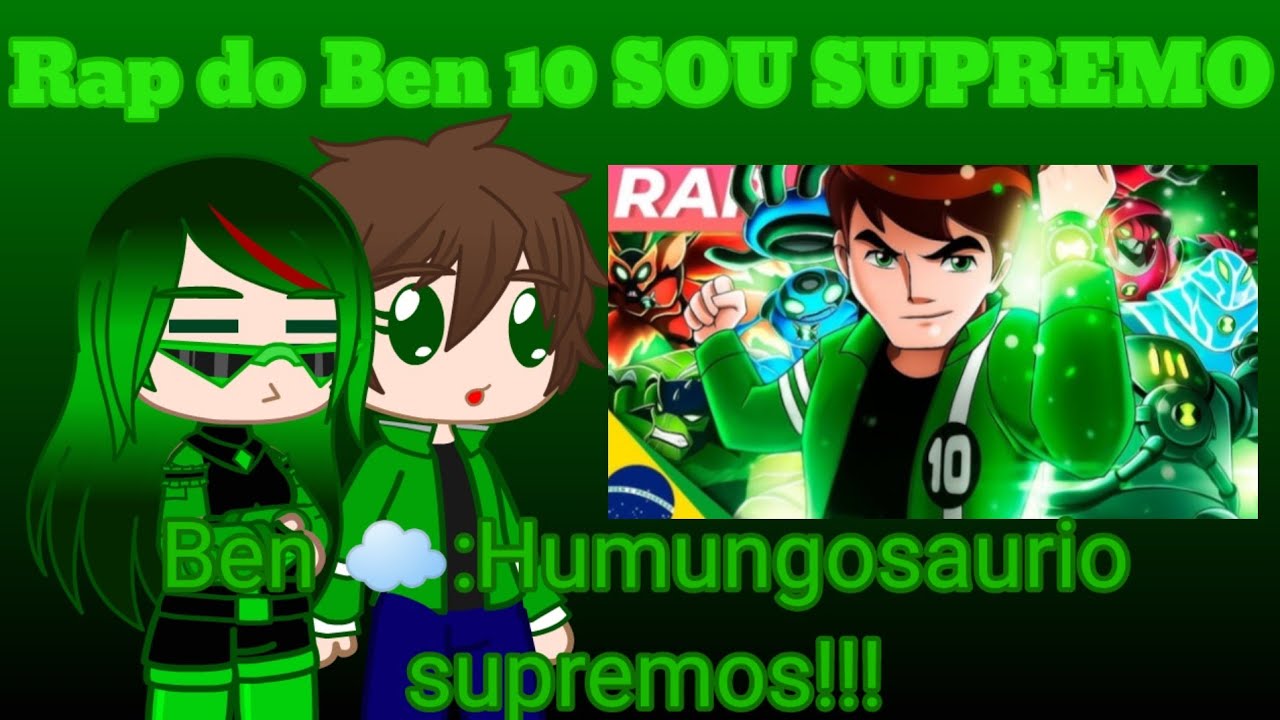 Ben 10 react to Rap do Ben 10 SOU SUPREMO