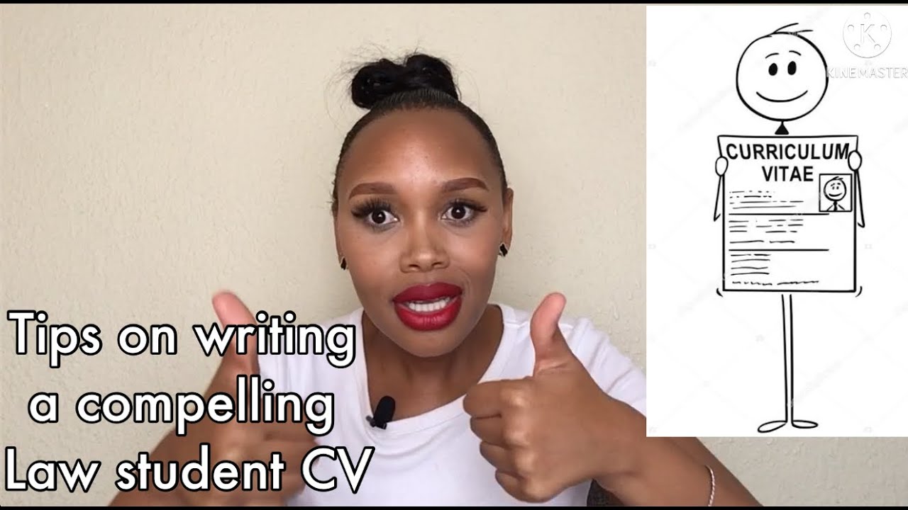 Tips for writing a compelling law student CV