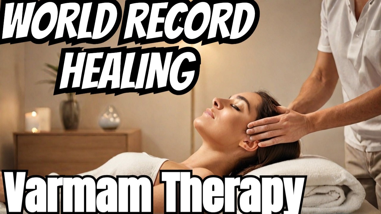 Varmam Therapy EXPLAINED | Guinness World Record Healing Technique | Ancient Pain Relief Secrets