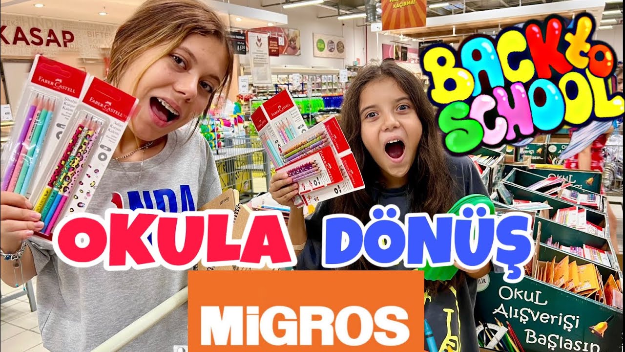 OKULA DÖNÜŞ 2024 Kırtasiye Alışverişi MİGROS Okul Alışverişi- Back To School