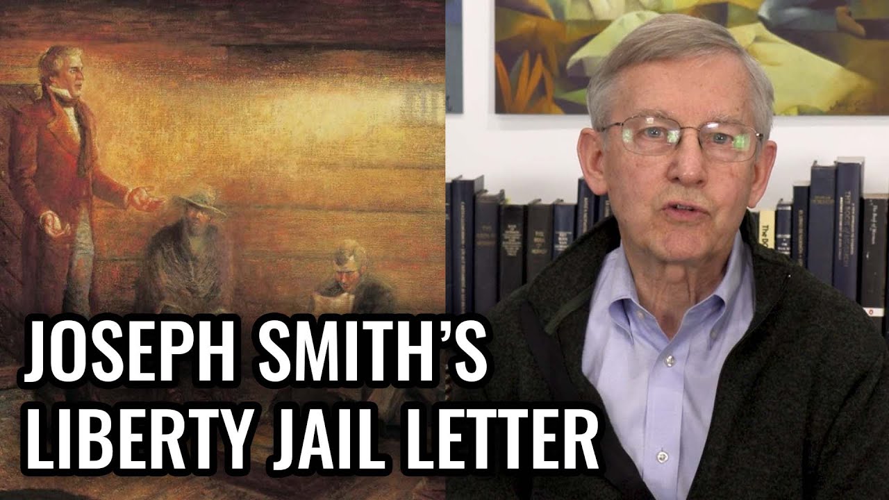 Joseph Smith's FULL letter written while in Liberty Jail - featuring John W. Welch