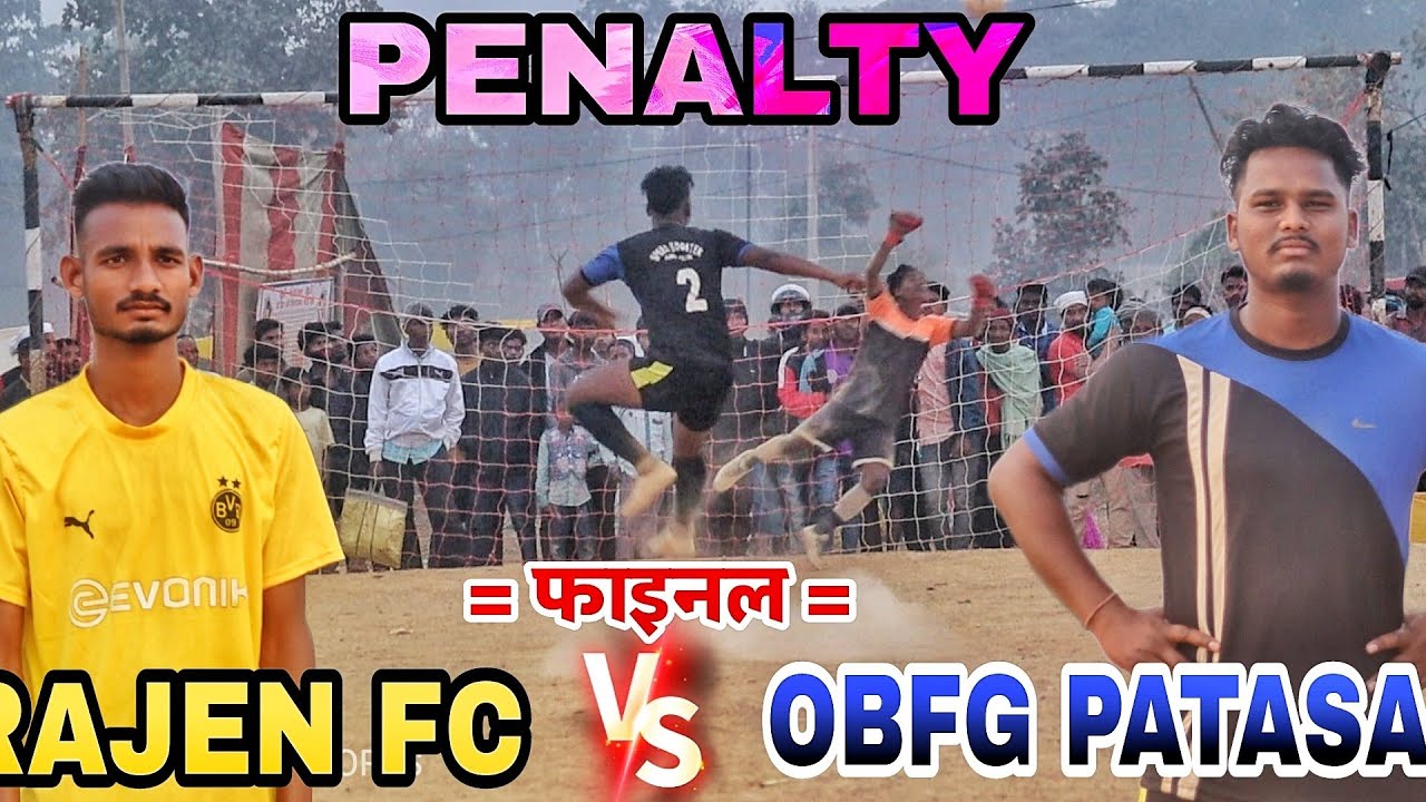 Penalty | Talaburu Fc ( OBFG PATASAI ) Vs Rajen Fc | At - Baihatu football tournament 2023