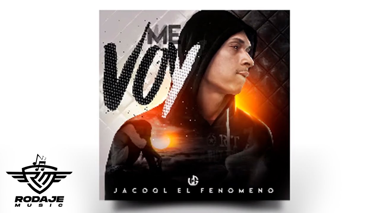 Jacool El Fenomeno - Me Voy (Video Lyrics)