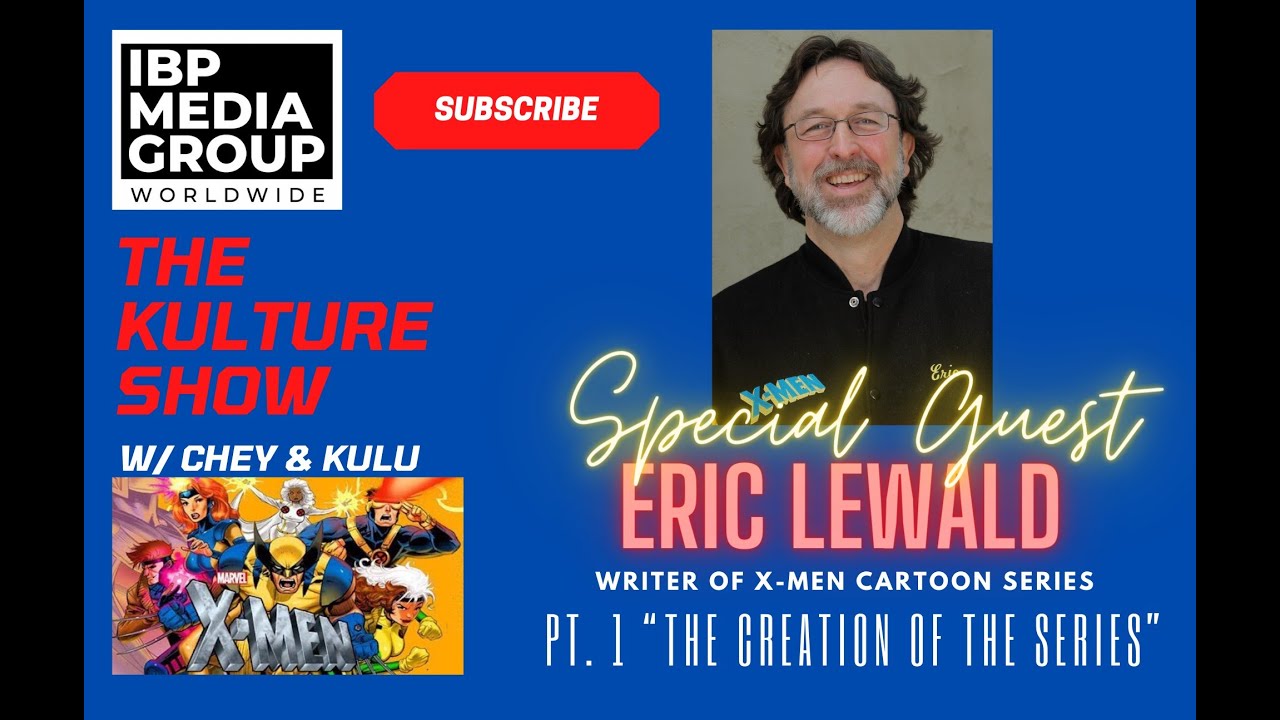 Interview w/ &ldquo;Eric Lewald&rdquo; Pt. 1 The Creation of the X-Men Cartoon Series | The Kulture Show