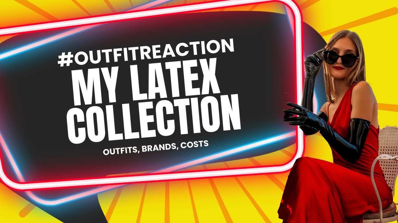 MY LATEX COLLECTION - Hier erfährst du alles über meine Kollektion! Outfits, Brands & alle Preise! 🤯
