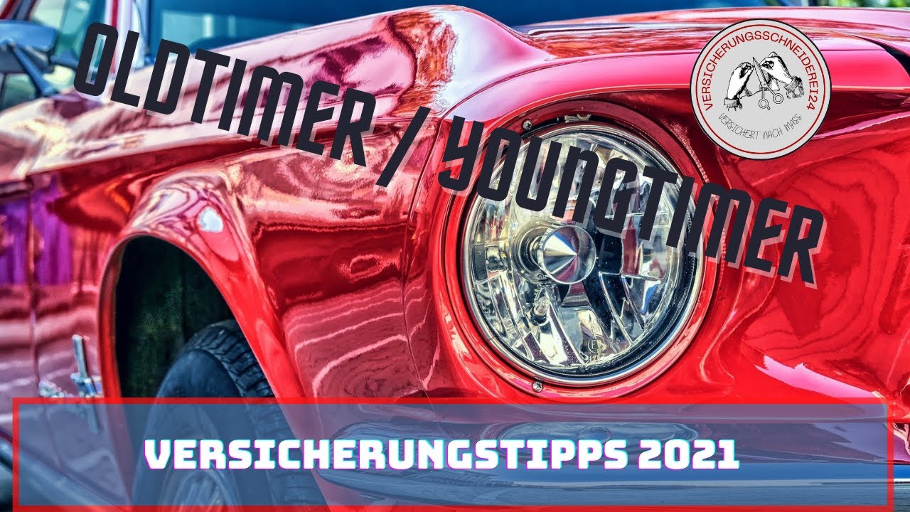 Oldtimer Youngtimer clever versichern - worauf DU achten solltest 🚗