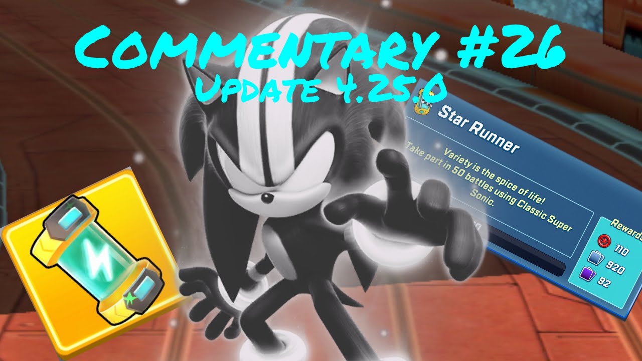 Sonic Forces Speed Battle: Commentary #26: Update 4.25.0
