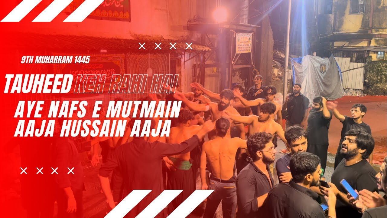 Tauheed Keh Rahi Hai Aye Nafs e Mutmain Aaja Hussain Aaja | 9 Muharram 1445 |Amin Imambargah 3.30am