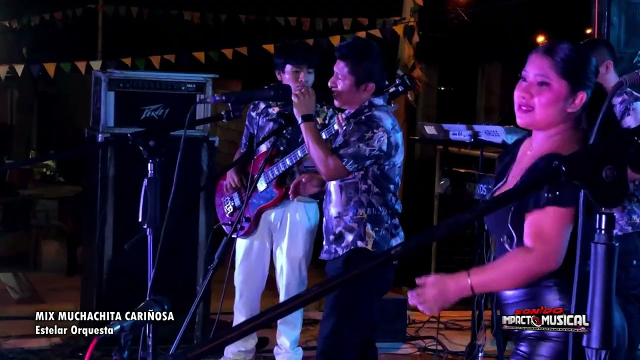 ORQUESTA ESTELAR EN VIVO MIX MUCHACHITA CARIÑOSA
