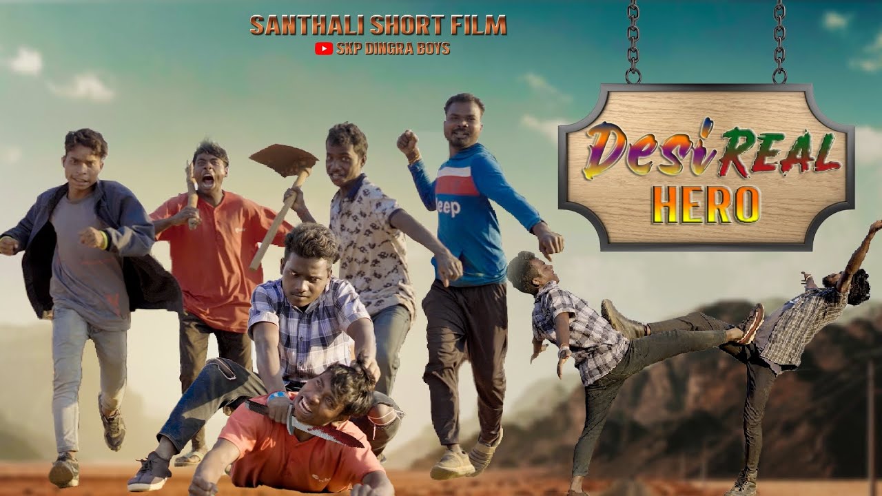 Desi Real Hero (Santhali action short film) skp dingra boys