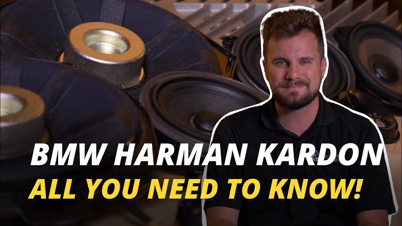 All You Need to Know About Harman Kardon BMW Sound Systems