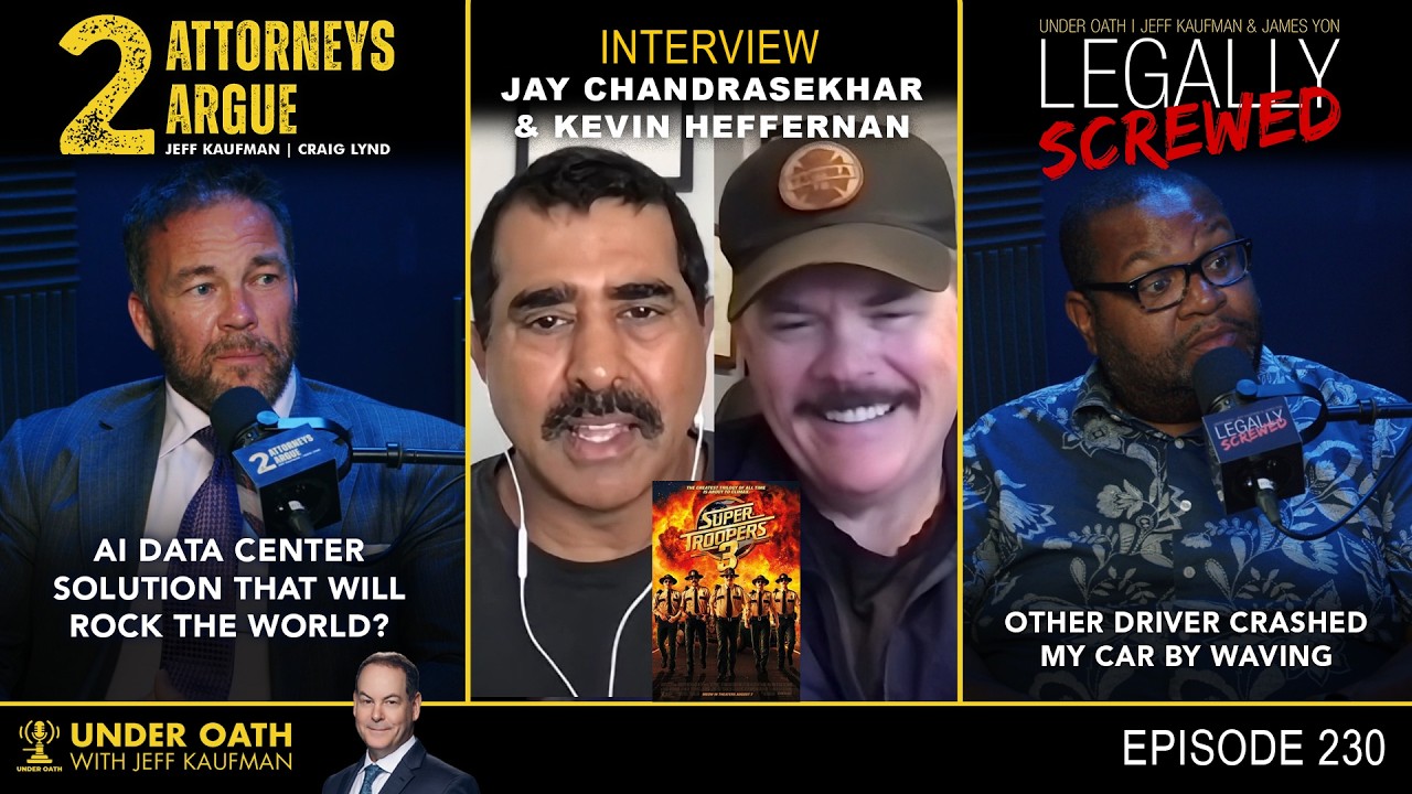 Under Oath Full Show |  Jay Chandrasekhar & Kevin Heffernan