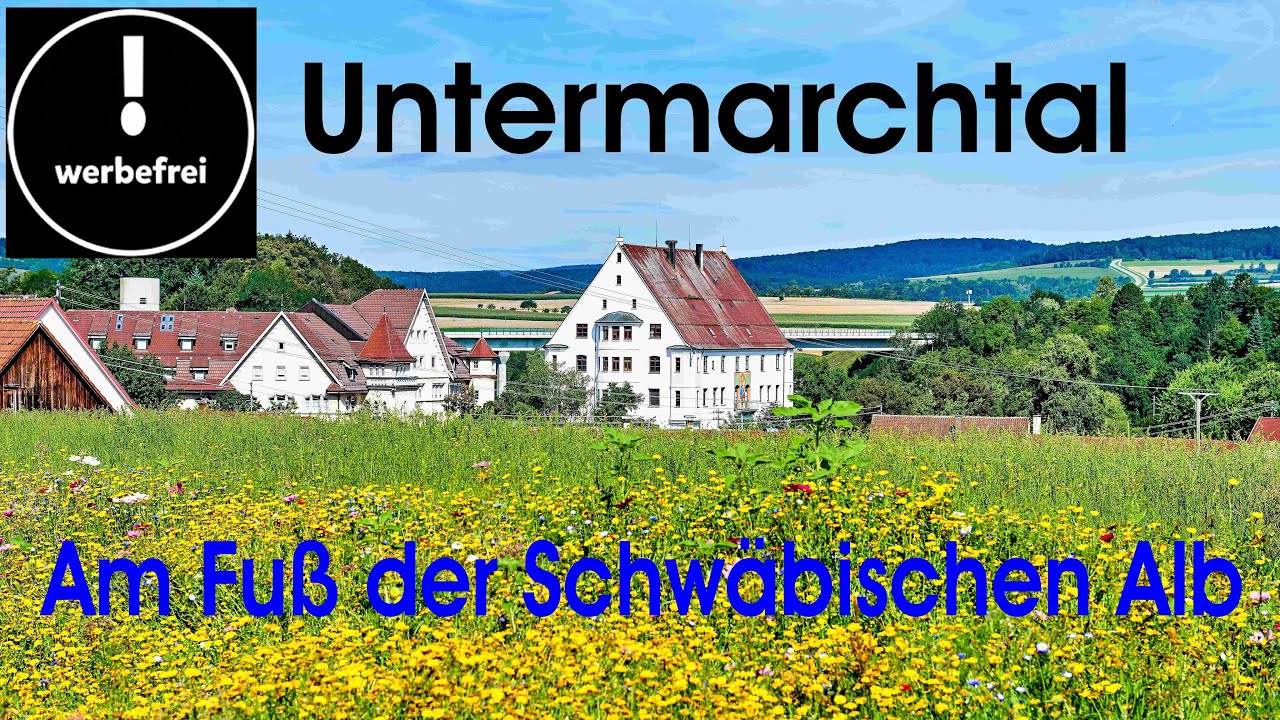 Untermarchtal - Am Fuß der Schwäbischen Alb