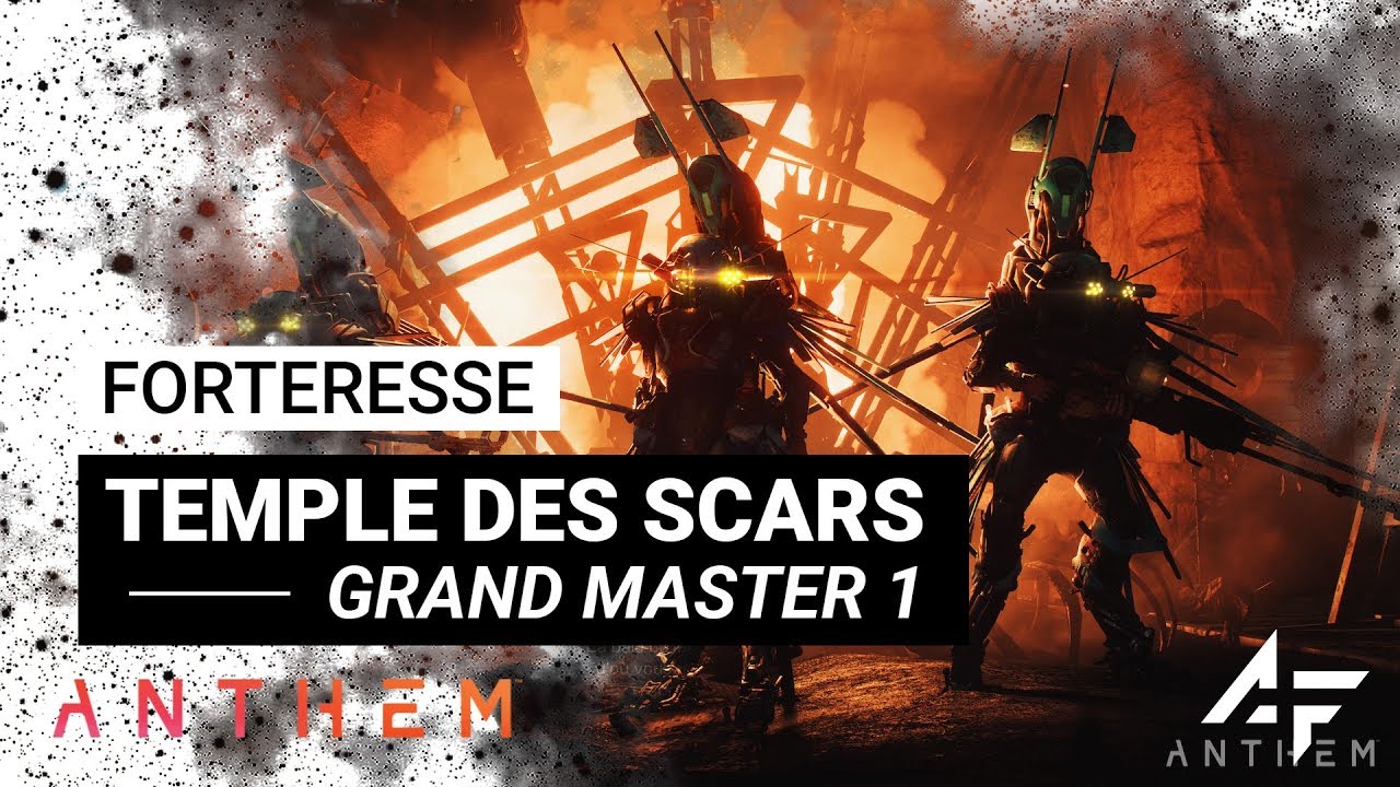Gameplay Forteresse : Temple des Scars - Grand Master 1- Anthem France